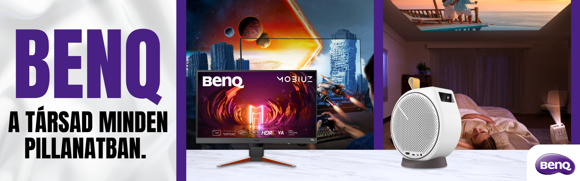 BenQ - A Társad Minden Pillanatban.